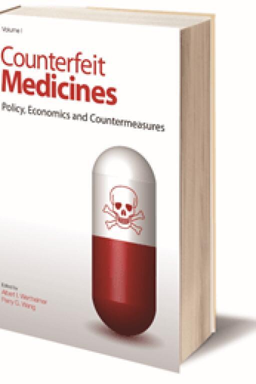 Counterfeit Medicines Volume I Policy, Economics and Countermeasures