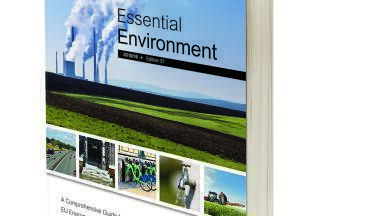 Essential Environment - New Guide to UK & European Environmental Legislation