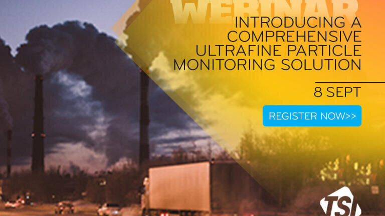 Webinar Introduces a New Comprehensive Ultrafine Particle Monitoring Solution