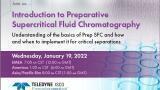 Introduction to Preparative Supercritical Fluid Chromatography