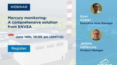 Save the date - Free webinar / June 14th, 10:00 am (GMT + 2):  Mercury Monitoring: A comprehensive solution from ENVEA. 