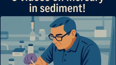 UN-ARCHIVED: 5 videos on measuring mercury in sediment!