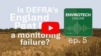 PODCAST: Will the England Peat Map help or hinder soil monitoring?