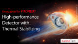Innovation for PYRONEER®: High performance detector with thermal stabilizing