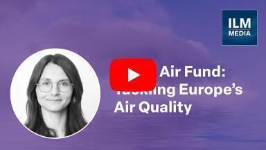 How the Clean Air Fund is Working to Improve Europe's Air Quality